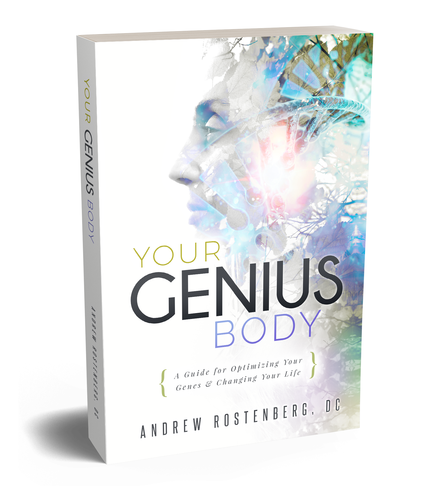 Your Genius Body book by Dr. Andrew Rostenberg D.C., DIBAK — MTHFR, methylation, gut health, and functional medicine clinical guide